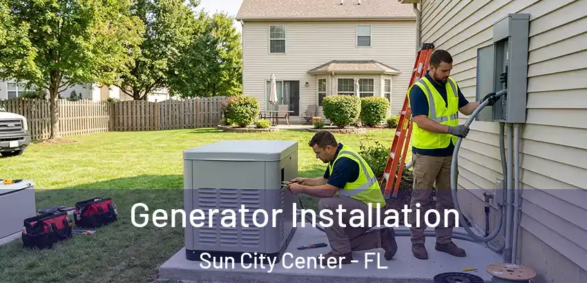  Generator Installation Sun City Center - FL