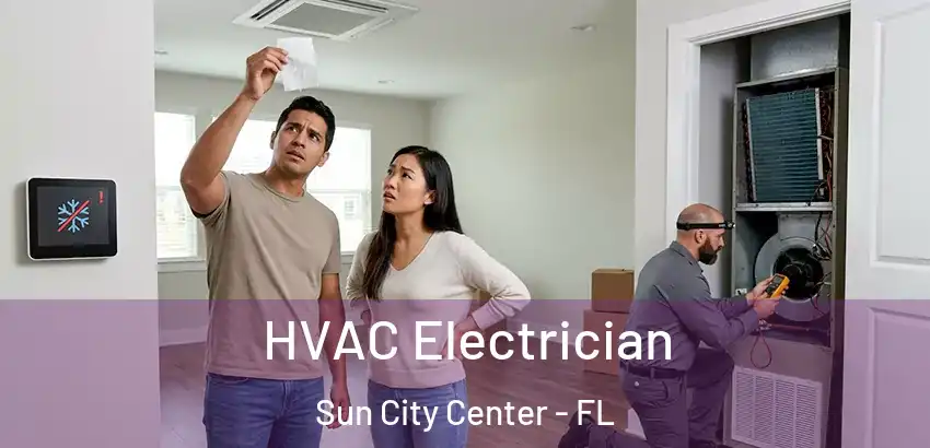 HVAC Electrician Sun City Center - FL