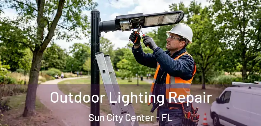  Outdoor Lighting Repair Sun City Center - FL